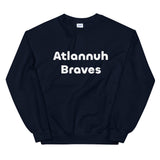 Atlannuh Braves Sweatshirt (Navy or Red)